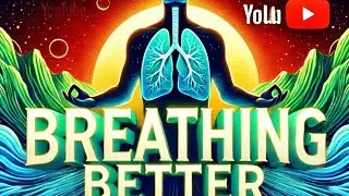 Breathe Better in 60 seconds! Quick tips