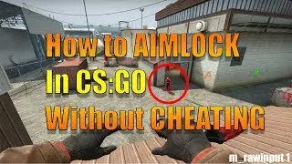 How to AIMLOCK in CS:GO Without Cheating! STARTED WORKING AGAIN IN 2020!