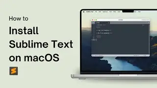 How to Install Sublime Text on macOS