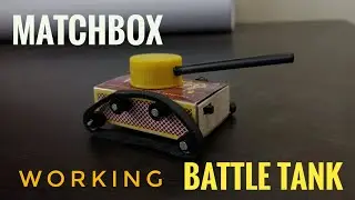 How To Make Matchbox Into Mini Battle Tank