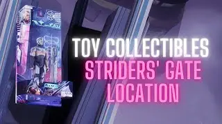 Destiny 2 Lightfall - Toy collectable Strider’s Gate location