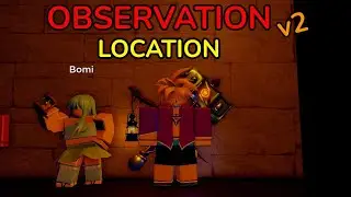 [GPO] How to Obtain Observation v2 + Location | Grand Piece Online