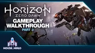 Horizon Zero Dawn Walkthrough - Part 3 - The Point of the Spear