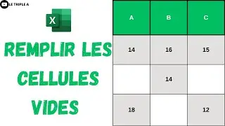 Excel : remplir les cellules vides d'un tableau en une seule fois
