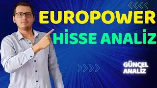 EUROPOWER ENERJİ HİSSE ANALİZ | EUPWR HİSSE ANALİZ | EUROPOWER HİSSE ANALİZ | EUPWR HİSSE | BİST