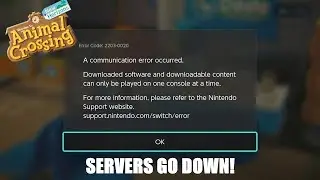 ANIMAL CROSSING NEW HORIZONS COMMUNICATION ERROR.. SERVERS GO DOWN!