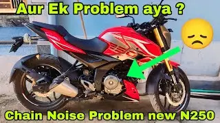 Chain ⛓️ Noise Problem New N250 2024 Model