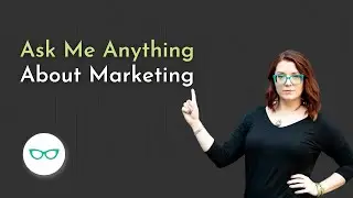 Ask Me Anything About Marketing