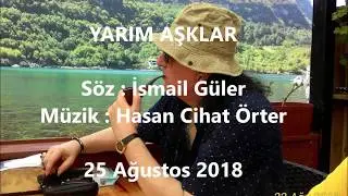 YARIM AŞKLAR  -   Hasan Cihat Örter