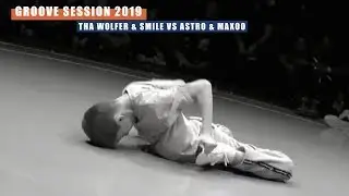 The Wolfer & Smile vs. Astro & Maxoo | TOP 16 | Groove Session 2019