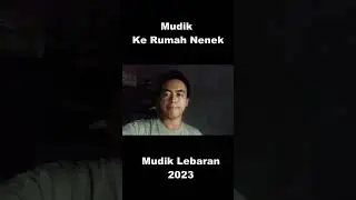 MUDIK LEBARAN IDUL FITRI 1444 H / 2023 M 