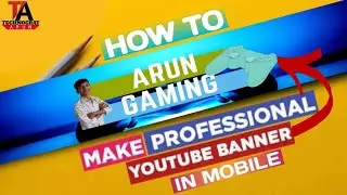 How To Make A Professional Banner For YouTube Channel In Android 2022 🔥🔥