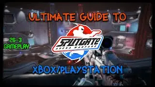 HOW TO PLAY SPLITGATE + INSANE GAMEPLAY 26-3 (SPLITGATE XBOX/PS4)