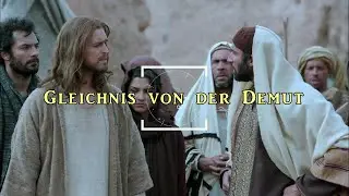Gleichnis von der Demut - Ein Gleichnis Jesu