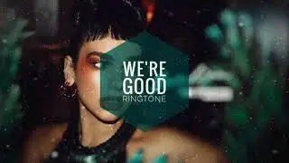 Dua Lipa - We're Good RINGTONE