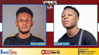 Kuami YunG On Vibes On Sakses Xtra