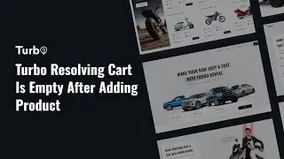 Turbo Resolving Cart is Empty After Adding Product