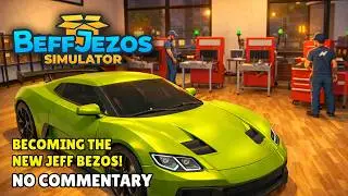 Becoming the New Jeff Bezos! BEFF JEZOS SIMULATOR Gameplay | No Commentary - LONGPLAY