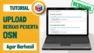 Cara Upload Berkas Peserta OSN Agar Berhasil