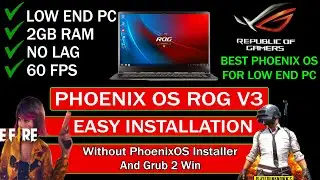 How To Install Phoenix OS ROG V3 Update 5 | Easy Method | 2GB Ram
