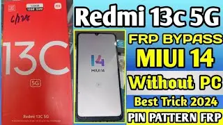 Redmi 13c 5G Frp bypass miui 14 ! NEW Trick 2024 ! Mi13c hard reset PIN PATTERN Unlock 🔓