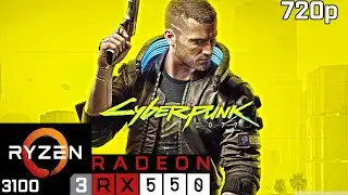 Cyberpunk 2077 | RX 550 + Ryzen 3 3100 + 16GB RAM
