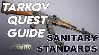 SANITARY STANDARDS | Escape From Tarkov Quest Guide 2020 12.6