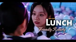 Jae-Yi & Seulgi || Friendly Rivalry - LUNCH FMV [CC]
