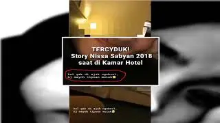 ini fakta Nissa sabyan terciduk selingkuh di hotel