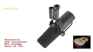 Shure SM7B – Audio Interface – Mic Preamp vs FetAmp – Kitarablogi.com