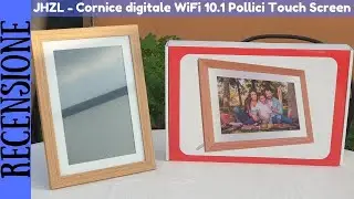 RECENSIONE - JHZL Cornice digitale WiFi smart con schermo touch screen IPS HD da 10.1