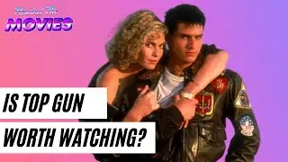 Re-watching Top Gun - Rewind The Movies Video Podcast