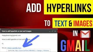 How to Add Hyperlinks to Texts and Images in Gmail