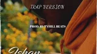 Ishan- Better without me (Trap Version Mix) Prod. By Tyhill Beats