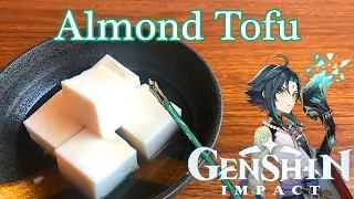 Genshin Goodies: Almond Tofu from Genshin Impact | ALEX MAKES