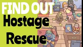 Find Out - Hostage Rescue (Full Solution)