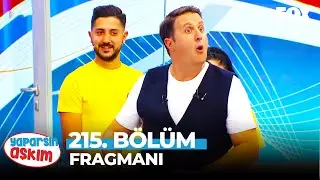 Yaparsın Aşkım 215. Bölüm 1. Fragmanı