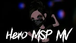 (SCRAPPED) Hero by Skillet MSP MV