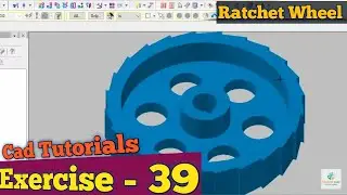 Exericise 39  Ratchet Wheel  I Mastercam Cad Tutorials I Mastercam For Begginer I 