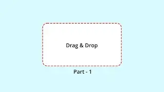 Create Drag and Drop in ReactJS | ReactJs Tutorial| Part - 1