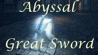 Champion's Ash: Abyssal Greatsword Showcase