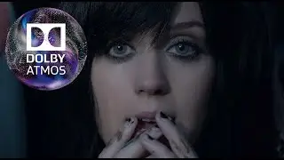 Katy Perry - The One That Got Away (Dolby Atmos)
