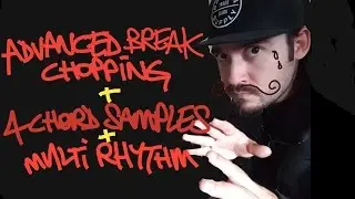 Weekend Beat Time - advanced break chopping, envelopes, 4 chord samples, piano multi-rhythm