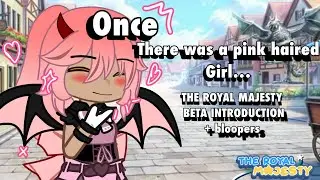 Once..There was a pink haired girl. | The Royal Majesty PILOT INTRODUCTION | gacha club