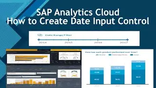 How to Create Date Input Control in SAP Analytics Cloud Demo