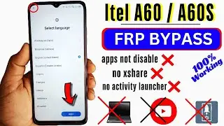 Itel A60/A60S Frp Bypass/Unlock - Apps Not Disable ❌ Android 12/13 | Itel A60 Google Account Bypass