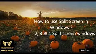 How to Use Split Screens in Window| 2, 3 & 4 Split Screen| How to Split Your Screen for Multitasking