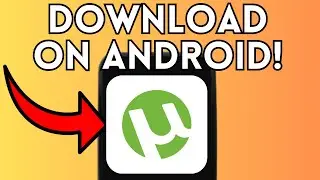 How To Download Torrent Files On Android Device (Full Guide) 2026!