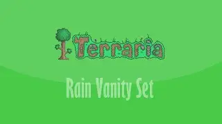 Terraria 1.2 Rain Vanity set How To