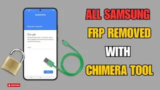 All Samsung Remove FRP/ Google Account  through Test-Point with Chimera tool